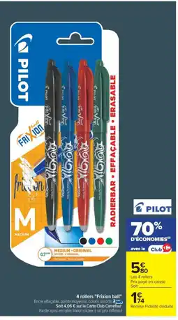 Cora x Carrefour PILOT 4 rollers Frixion ball offre
