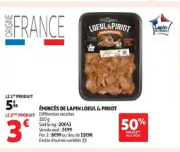 Auchan Supermarché LOEUL&PIRIOT Émincés de lapin offre