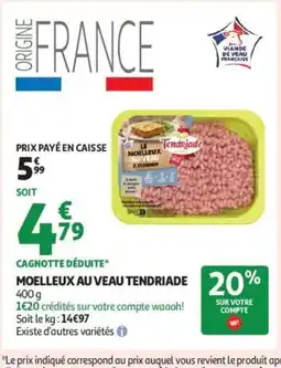 Auchan Supermarché Moelleux au veau offre