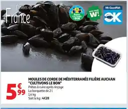 Auchan Supermarché Moules de corde de méditerranée filière auchan offre