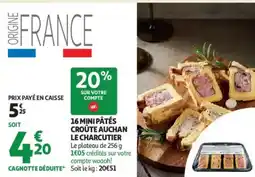 Auchan Supermarché 16 mini pâtés croûte auchan le charcutier offre