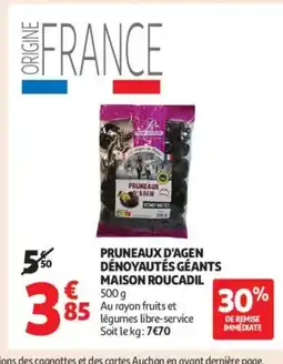 Auchan Supermarché Pruneaux d'agen dénoyautés géants maison roucadil offre