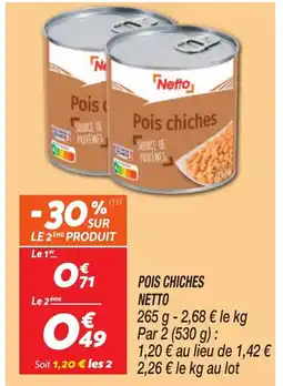 Netto NETTO Pois chiches offre