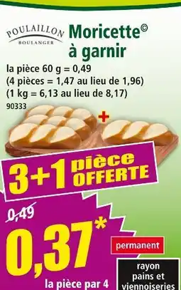 Norma POULAILLON BOULANGER Moricette à garnir offre