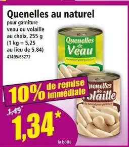 Norma Quenelles au naturel offre
