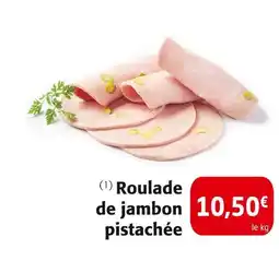 Colruyt Roulade de jambon pistachée offre