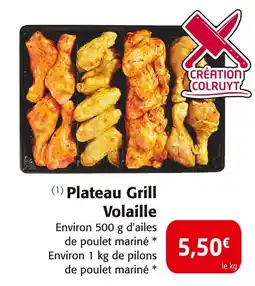 Colruyt Création Colruyt Plateau Grill Volaille offre
