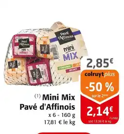 Colruyt Pavé d'Affinois Mini Mix offre