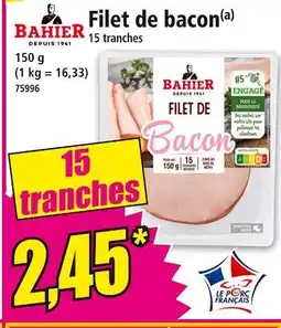 Norma BAHIER Filet de bacon offre