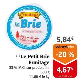 Colruyt Ermitage Le Petit Brie offre