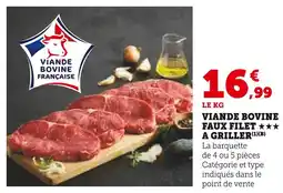 Super U Viande bovine française faux filet a griller offre