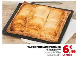 Super U Tarte fine aux pommes 6 parts offre