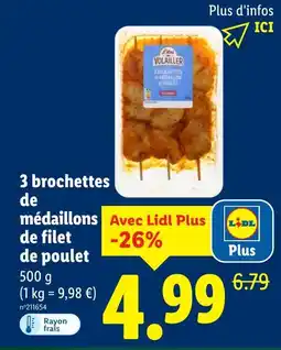 Lidl LE GAULOIS 3 brochettes de médaillons de filet de poulet offre