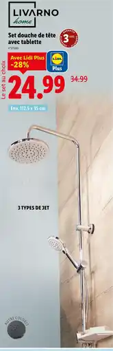 Lidl Livarno home Set douche de tête avec tablette offre