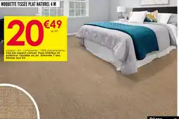 Décor Discount MOQUETTE TISSÉE PLAT NATUREL 4 M offre