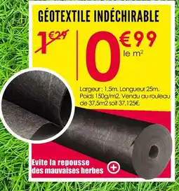 Décor Discount GÉOTEXTILE INDÉCHIRABLE offre