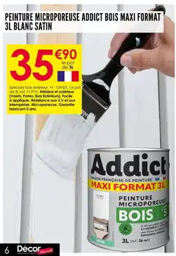 Décor Discount ADDICT Peinture microporeuse bois maxi format 3l blanc satin offre