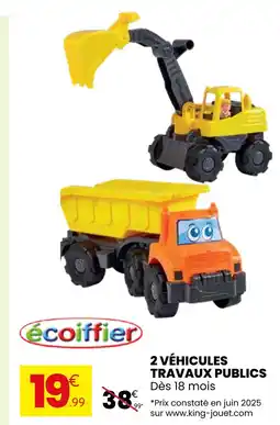 Stokomani Écoiffier 2 véhicules travaux publics offre