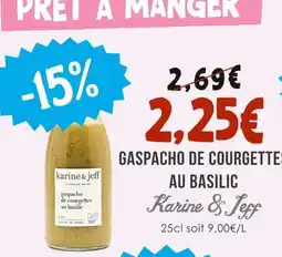 Naturalia KARINE & JEFF Gaspacho de courgettes au basilic offre