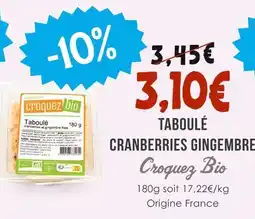 Naturalia CROQUE BIO Taboulé cranberries gingembre offre