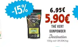 Naturalia DESTINATION Thé vert gunpowder offre