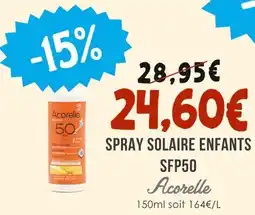 Naturalia ACORELLE Spray Solaire Enfants SPF50 offre