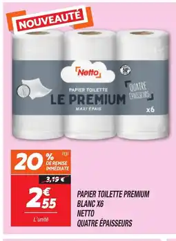 Netto NETTO Papier toilette premium blanc x6 offre