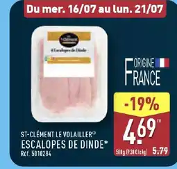 ALDI ST-CLÉMENT LE VOLAILLER Escalopes de dinde offre