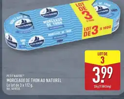 ALDI PETIT NAVIRE Morceaux de thon au naturel offre