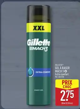 ALDI GILLETTE Gel à raser mach 3 offre