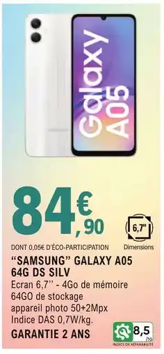 E.Leclerc “SAMSUNG” GALAXY A05 64G DS SILV offre