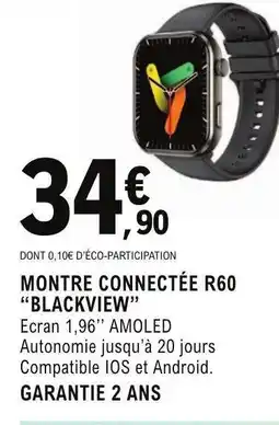 E.Leclerc Montre Connectée R60 'Blackview' offre
