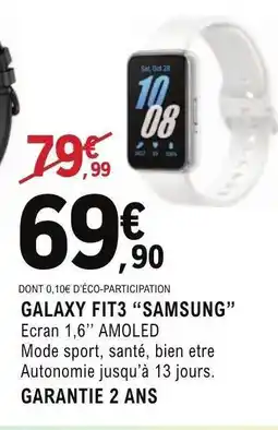 E.Leclerc GALAXY FIT3 “SAMSUNG” offre