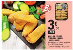 E.Leclerc AILES DE POULET FERMIERE LANDES LABEL ROUGE offre