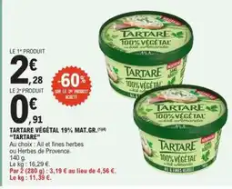 E.Leclerc TARTARE VÉGÉTAL 19% MAT.GR. 'TARTARE' offre