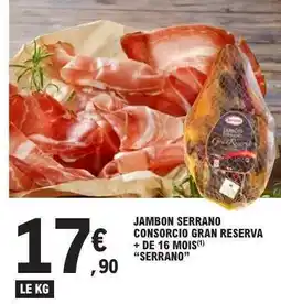 E.Leclerc Jambon Serrano Consorcio Gran Reserva offre