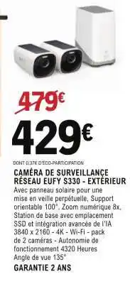 E.Leclerc CAMÉRA DE SURVEILLANCE RÉSEAU EUFY S330 - EXTÉRIEUR offre