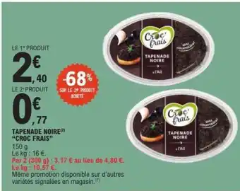 E.Leclerc Tapenade noire CROC FRAIS offre