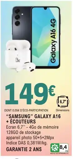 E.Leclerc Samsung Galaxy A16 + Écouteurs offre