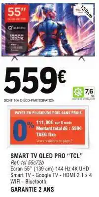 E.Leclerc SMART TV QLED PRO “TCL” offre