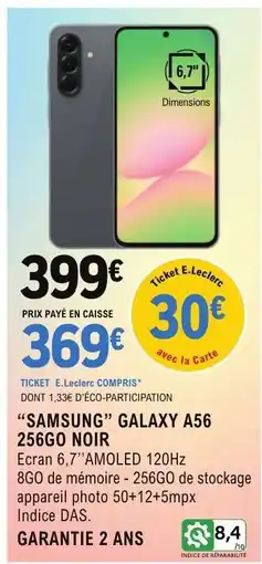 E.Leclerc Samsung Galaxy A56 256Go Noir offre
