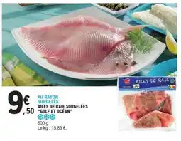 E.Leclerc AILES DE RAIE SURGELÉES 'GOLF ET OCÉAN' offre
