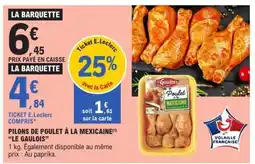 E.Leclerc Pilons de poulet à la Mexicaine 'Le Gaulois' offre