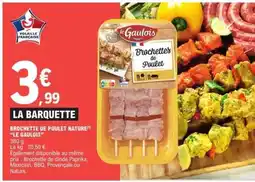E.Leclerc Brochette de Poulet Nature offre