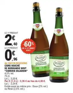 E.Leclerc CIDRE BOUCHÉ DE NORMANDIE BRUT “CIDRERIE DUJARDIN” offre