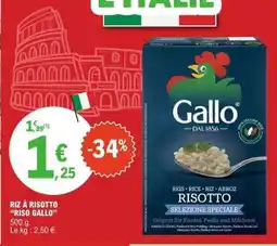 E.Leclerc RIZ À RISOTTO “RISO GALLO” offre