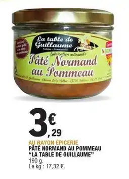 E.Leclerc PÂTÉ NORMAND AU POMMEAU “LA TABLE DE GUILLAUME” offre