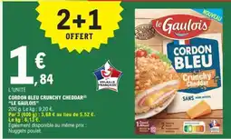 E.Leclerc Cordon Bleu Crunchy Cheddar Le Gaulois offre