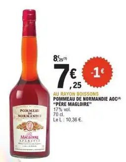 E.Leclerc Pommeau de Normandie AOC 'Père Magloire' offre