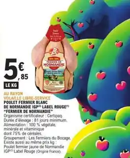 E.Leclerc POULET FERMIER BLANC DE NORMANDIE IGP LABEL ROUGE offre